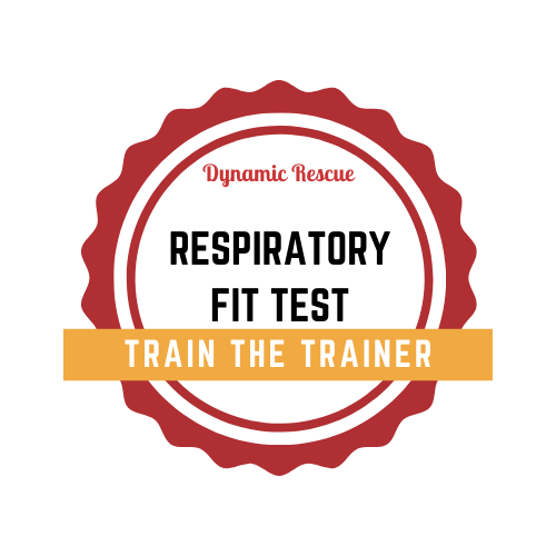 Respiratory Fit Test Training Train the Trainer Dynamic Rescue Systems
